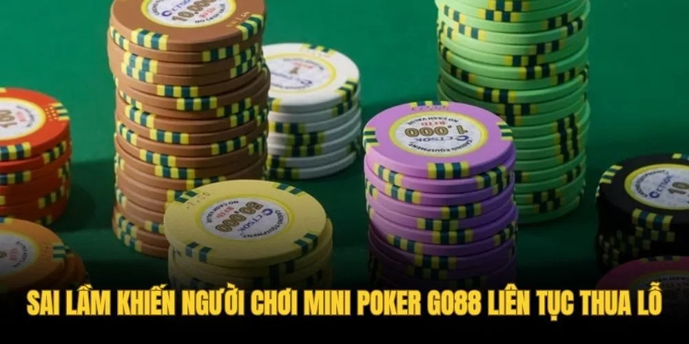 Những sai lầm phổ biến khiến người chơi liên tục thua lỗ