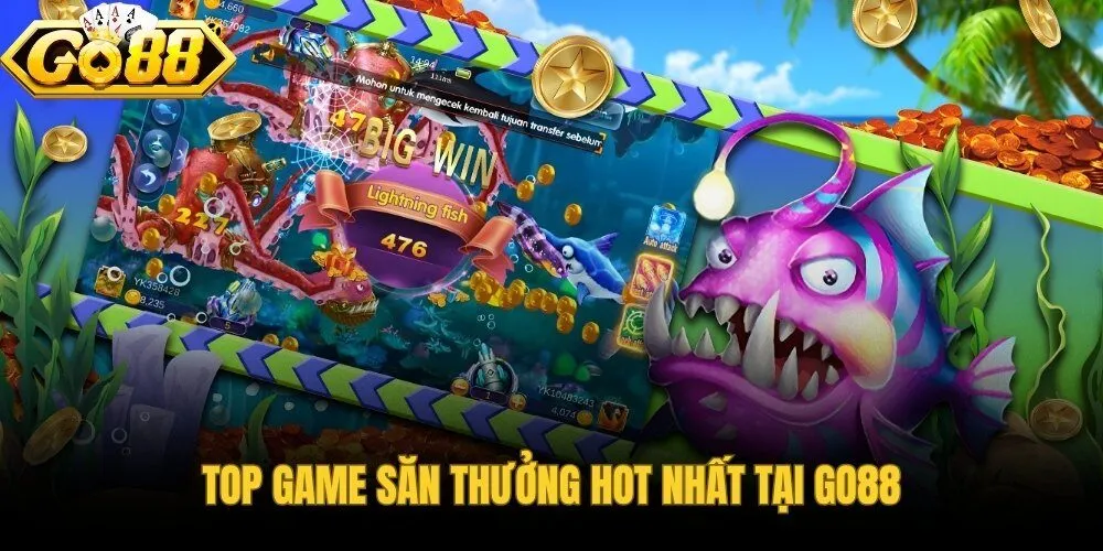 top-game-san-thuong-hot-nhat-tai-go88