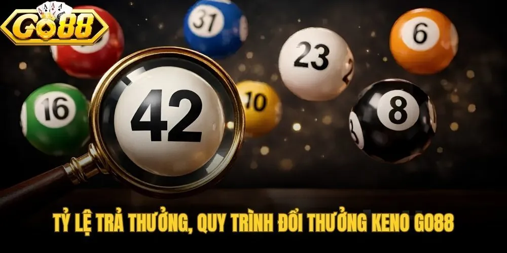 ty-le-tra-thuong-quy-trinh-doi-thuong-keno-go88